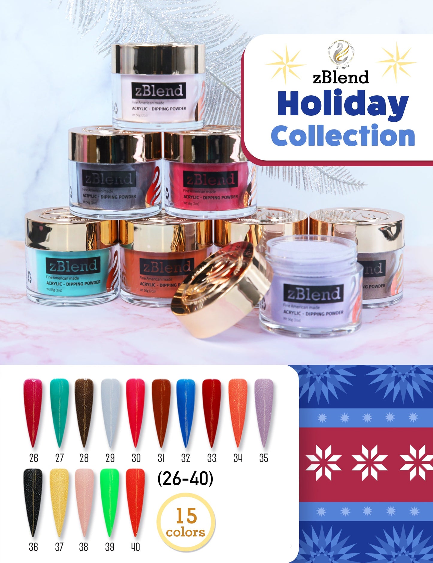 zBlend OR zGel | #026 - #040 Holiday Collection - 15 Colors